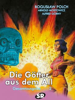 Die Götter aus dem All Gesamtausgabe 02