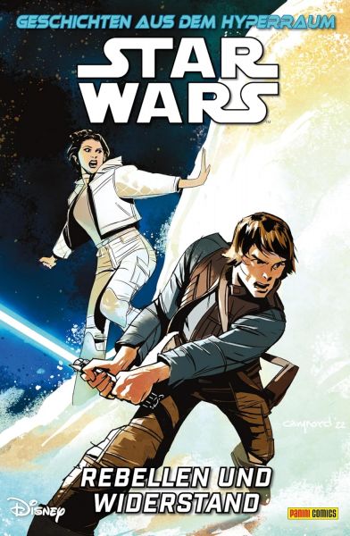 Star Wars Geschichten aus dem Hyperraum 01 Rebellen und Widerstand