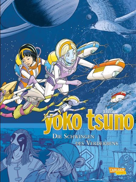 Yoko Tsuno Gesamtausgabe 10 Die Schwingen des Verderbens