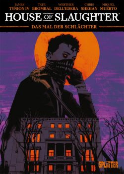 Something is killing the Children House of Slaughter 02 Scharlachrot