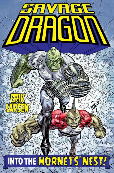 Savage Dragon Into the Hornets Nest (englisch)