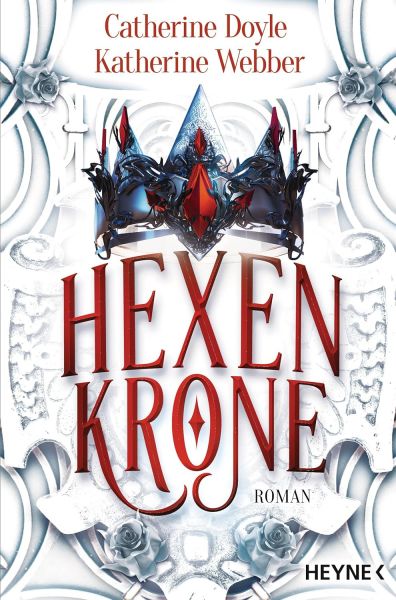 Doyle, Catherine: Zwillingskrone 02 Hexenkrone