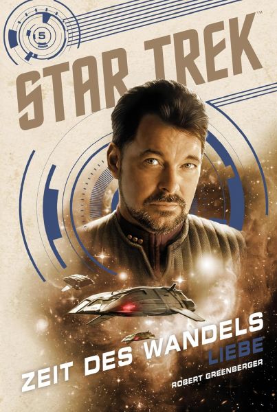 Star Trek Zeit des Wandels 05 Liebe