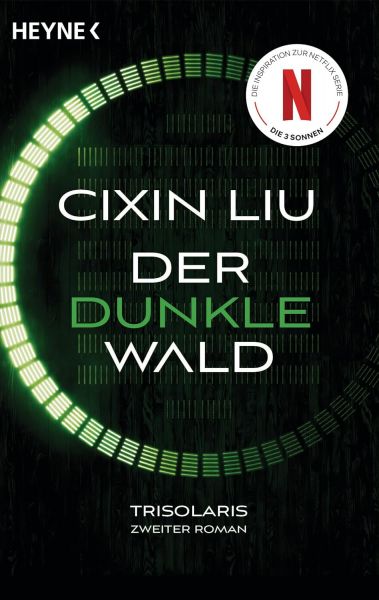 Liu, Cixin: Die Trisolaris-Trilogie 02 Der dunkle Wald