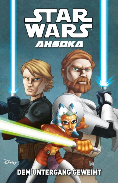 Star Wars Ahsoka 01 Dem Untergang geweiht