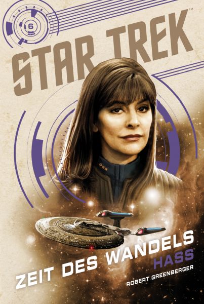 Star Trek Zeit des Wandels 06 Hass