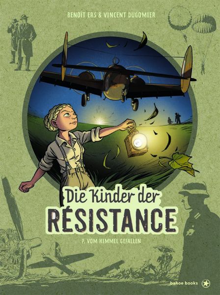 Die Kinder der Résistance 07 Vom Himmel gefallen GN