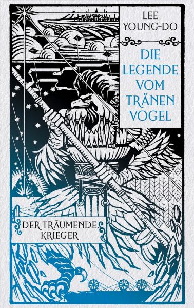 Young-do, Lee: Die Legende vom Tränenvogel 02 Der träumende Krieger
