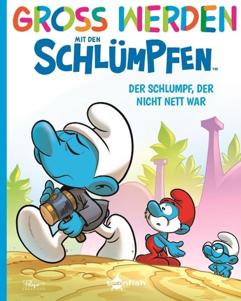 Groß werden mit den Schlümpfen 11 Der Schlumpf, der nicht nett war