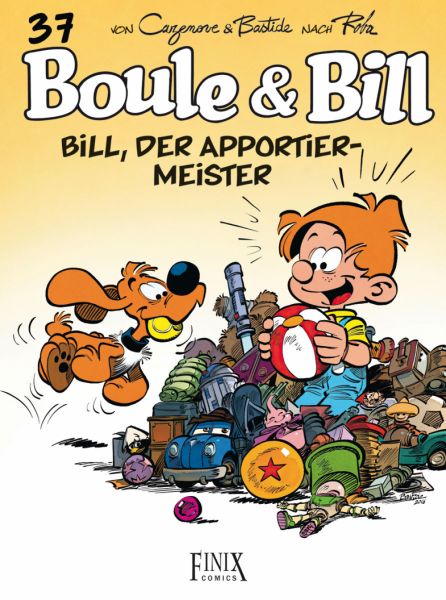 Boule & Bill 37 Bill, der Apportier-Meister