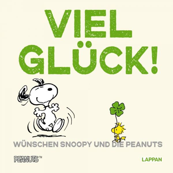 Peanuts Geschenkbuch Viel Glück wünschen Snoopy und die Peanuts!