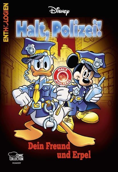 Disney Enthologien 61 Halt, Polizei! Dein Freund und Erpel