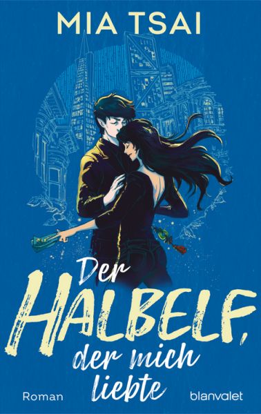 Tsai, Mia: Der Halbelf, der mich liebte