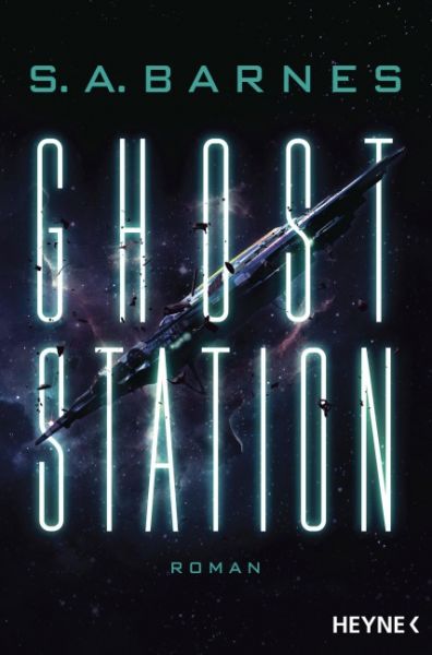 Barnes, S. A: Ghost Station