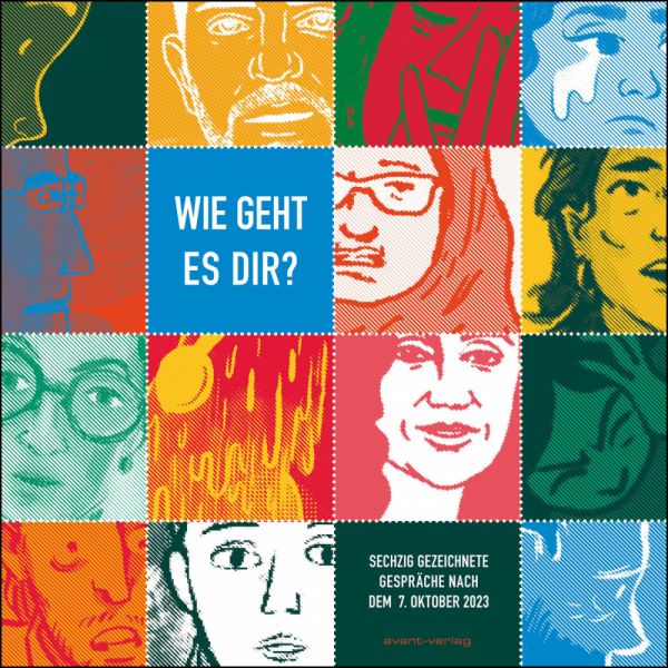 Wie geht es dir? 60 gezeichnete Gespräche nach dem 7. Oktober GN
