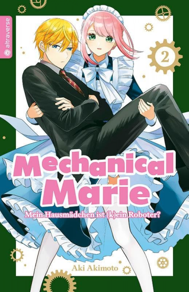Mechanical Marie 02 Mein Hausmädchen ist (k)ein Roboter?