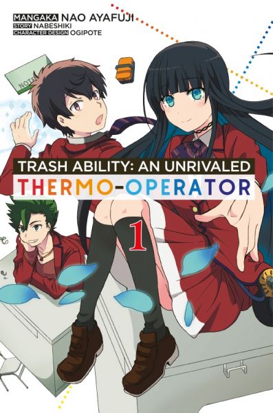 Trash Ability: An unrivaled Thermo-Operator 01