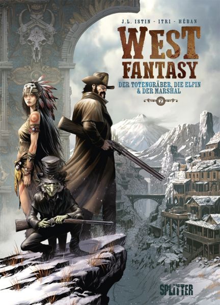 West Fantasy 02 Der Totengräber, die Elfin & der Marshal