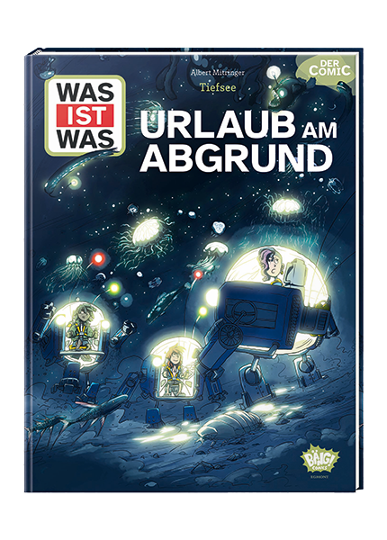 WAS IST WAS Comic Tiefsee Urlaub am Abgrund