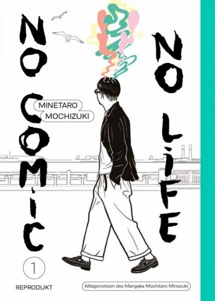 No Comic, no Life 01 GN
