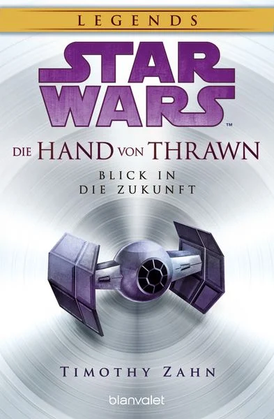 Star Wars Die Hand von Thrawn 02 Blick in die Zukunft