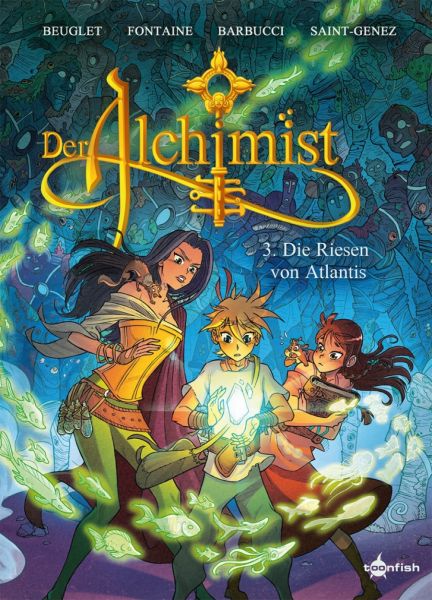 Der Alchimist 03 Die Riesen von Atlantis