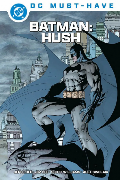 DC Must-Have Batman Hush