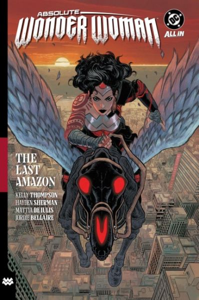 Absolute Wonder Woman 01 The Last Amazon (englisch)