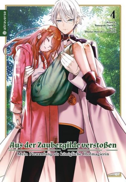 Aus der Zaubergilde verstoßen Mein Neuanfang als königliche Hofmagierin 04