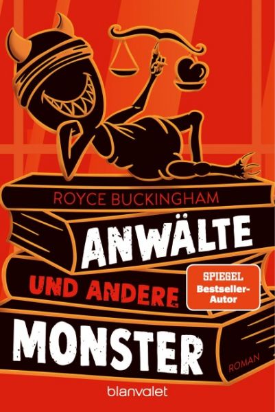 Buckingham, Royce: Anwälte und andere Monster