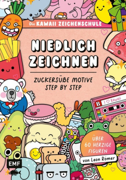 Die Kawaii-Zeichenschule Niedlich zeichnen