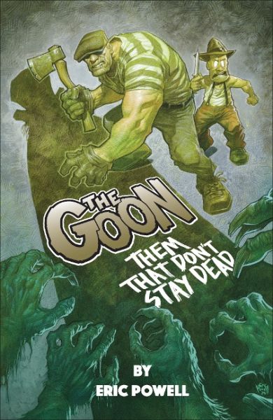 The Goon: Them That Don't Stay Dead (englisch)