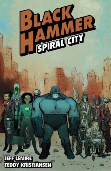 Black Hammer 09 Spiral City (englisch)