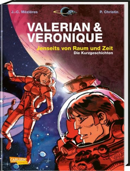 Valerian und Veronique Gesamtausgabe 08 Jenseits von Raum und Zeit Die Kurzgeschichten