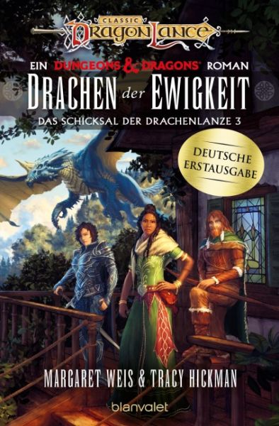 Weis, Margaret; Hickman, Tracy; Dungeons & Dragons Das Schicksal der Drachenlanze 03 Drachen der Ewigkeit