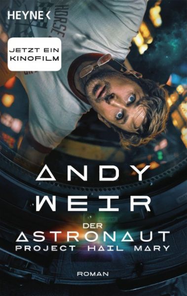 Weir, Andy: Der Astronaut Project Hail Mary