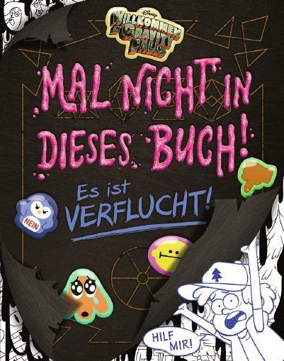 Willkommen in Gravity Falls Malt nicht in dieses Buch! Es ist verflucht!
