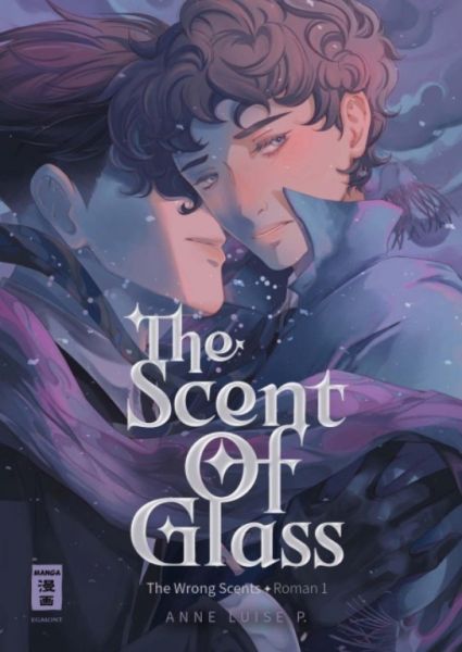 The Scent of Glass (The Wrong Scents Roman 01)