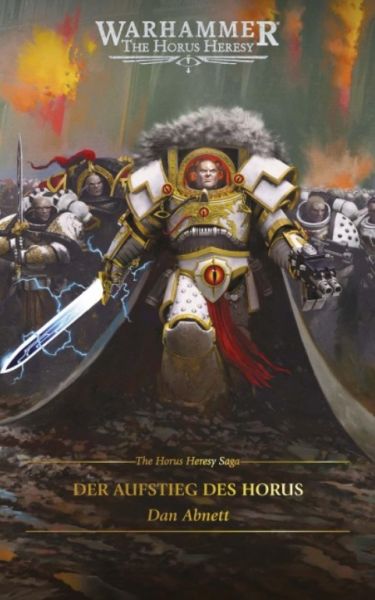 The Horus Heresy Saga Der Aufstieg des Horus