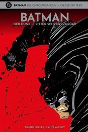 Batman Die Chroniken des dunklen Ritters 18 Der Dunkle Ritter schlägt zurück