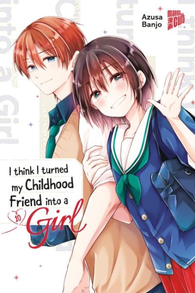 I think I turned my Childhood Friend into a Girl 10