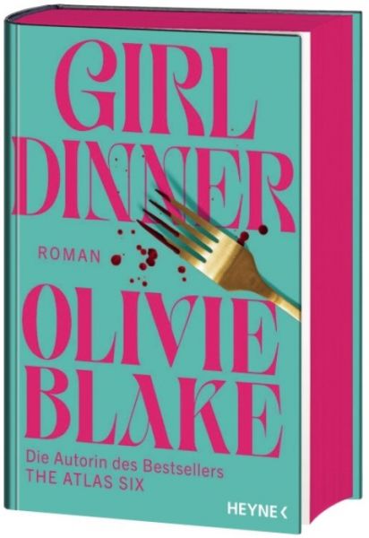 Blake, Olivie: Girl Dinner