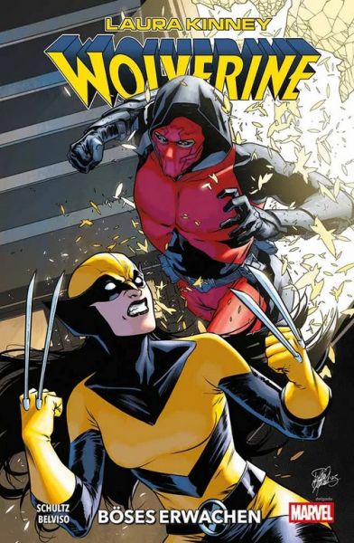 Laura Kinney Wolverine 02 Böses Erwachen