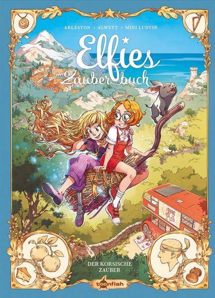 Elfies Zauberbuch 06 Der korsische Zauber