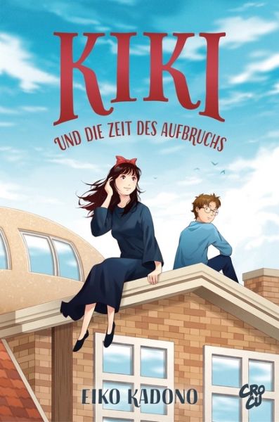 Kikis kleiner Lieferservice 06: Kiki und die Zeit des Aufbruchs