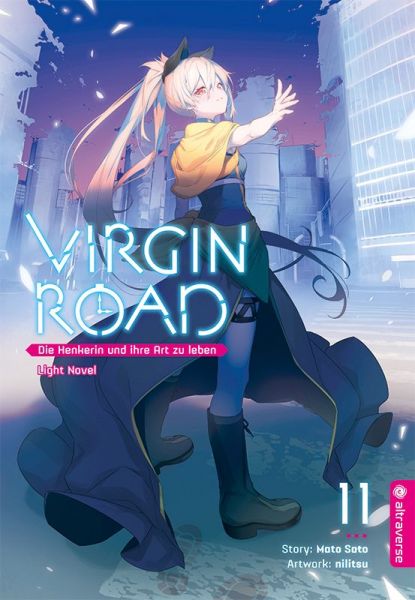Virgin Road Die Henkerin und ihre Art zu Leben Light Novel 11
