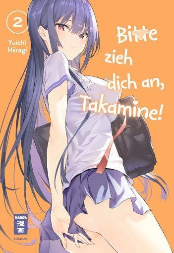 Bitte zieh dich an, Takamine! 02