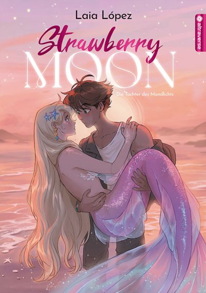 Strawberry Moon Die Tochter des Mondlichts 01