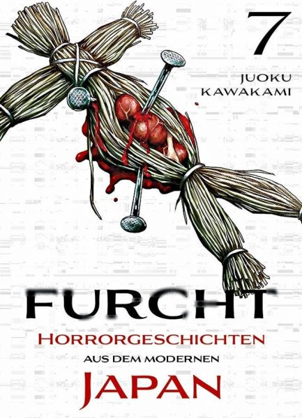 Furcht Horrorgeschichten aus dem modernen Japan 07