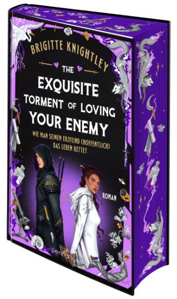 Knightley, Brigitte: The Exquisite Torment of Loving Your Enemy Wie man seinem Erzfeind (hoffentlich) das Leben rettet